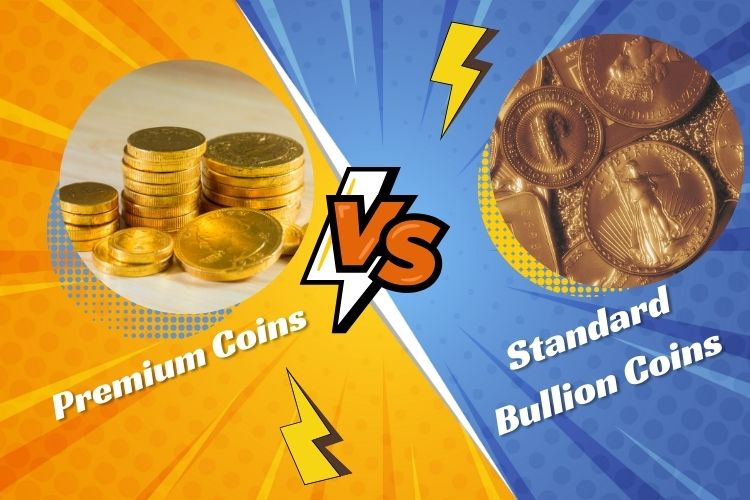 Premium Coins vs Standard Bullion Coins &ndash; Know the Difference